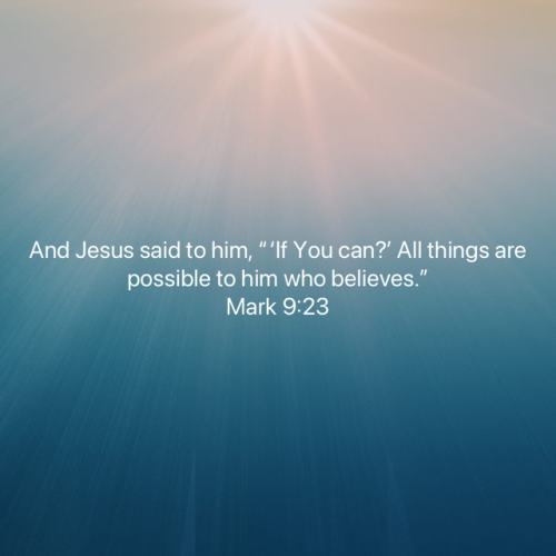 FAITH - Mark 923 NASB
