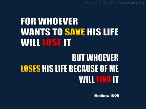 Matthew_16-25_Whoever_will_lose_His_life_blue-1957812329