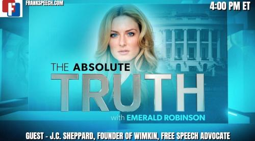 4:00 PM ET - The Absolute Truth w/ Emerald Robinson