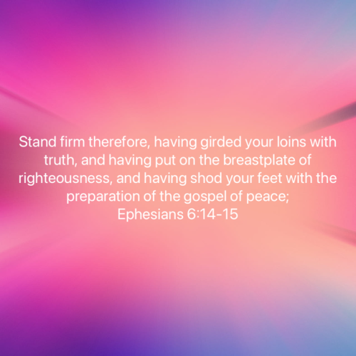 FAITH - Ephesians 6.14-15 NASB