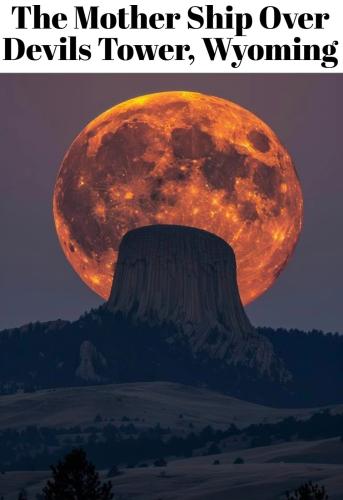 Mother Ship over Devils Tower Wyoming.960px