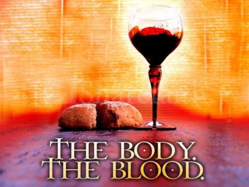 Lords Supper the Body the Blood