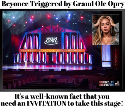 Beyonce triggered by Grand Ole Opry.960px