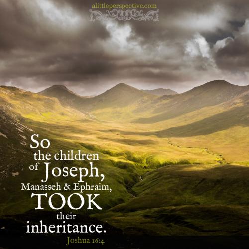 FAITH - Joshua 16.4