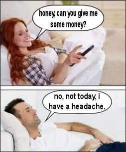 no not today i have a headache