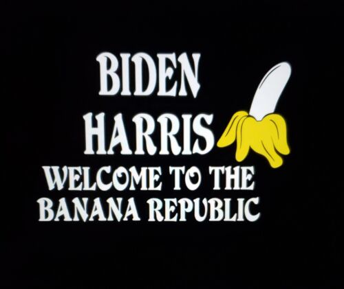 Biden Harris banana republic