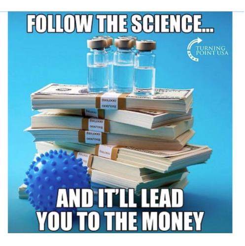 Follow the science - money
