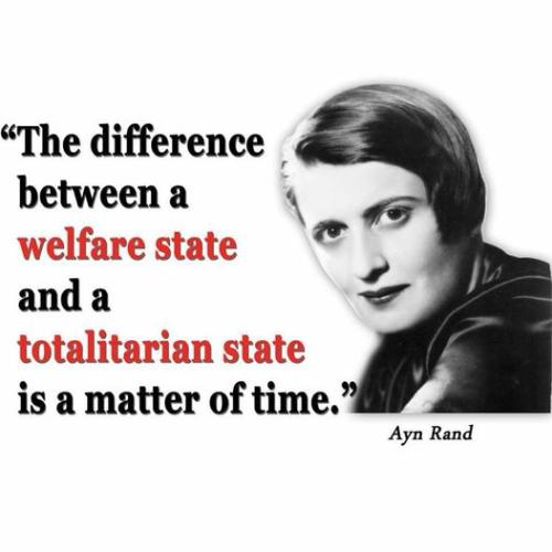 ayn rand welfare totalitarian