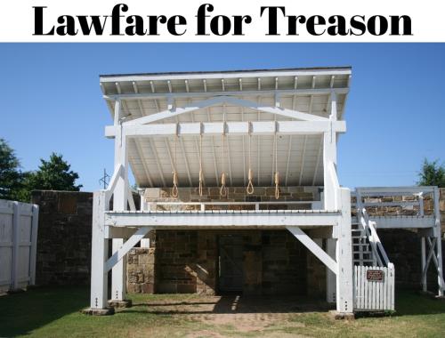 lawfare for traitors.960px