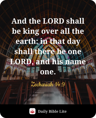 FAITH - Zechariah 14.9
