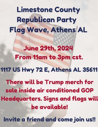 Resized_Limestone_County_Republican_Party_Flag_Wave_Athens_AL_10_30_-_1_20240611_004525_0000