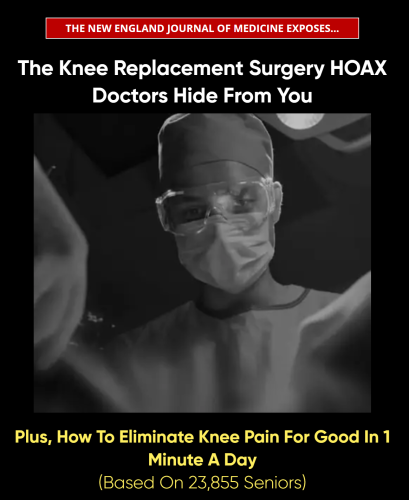 knee replacement hoax - knee pain relief