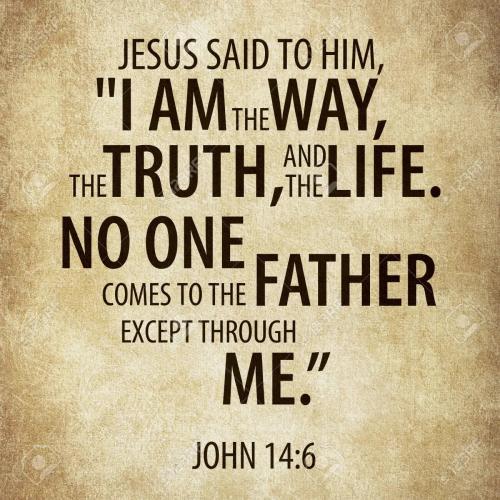 John 14 6  only one way to the Father Jesus