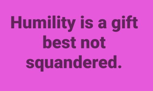 Humility