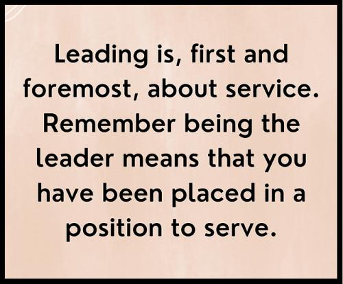 1-Remember Leading is About Serving