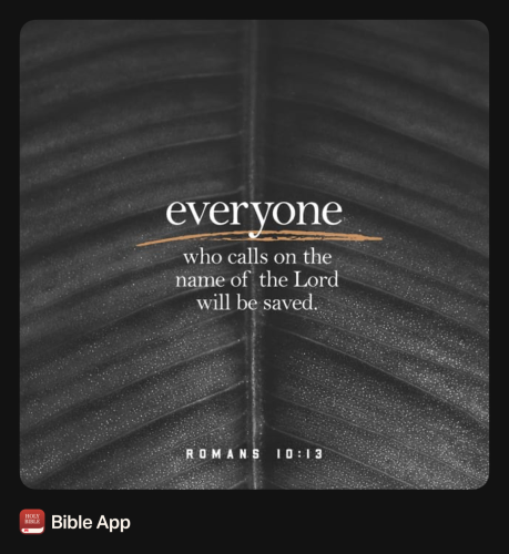 FAITH - Romans 10.13 NASB