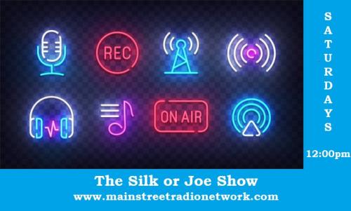 Silk or Joe Show on air #1