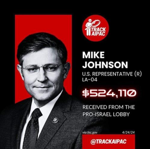 Mike Johnson received 524K from AIPAC.960px