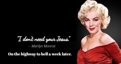 Marilyn Monroe I don't need your Jesus.960px