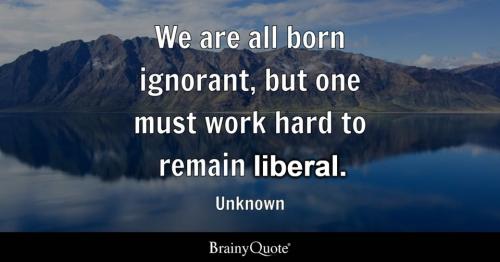 we are all born ignorant.960px