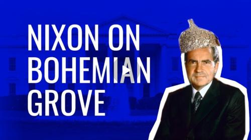 Nixon on Bohemian Grove screenshot