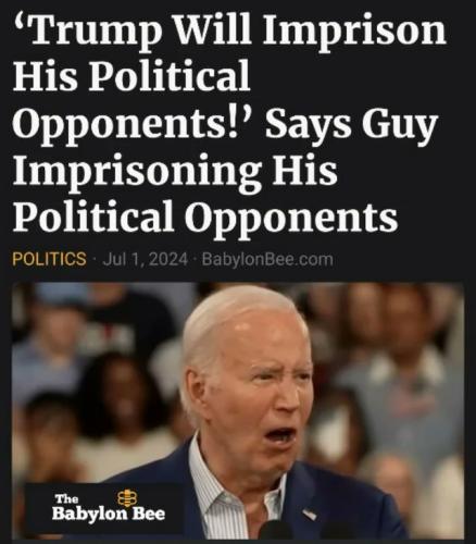 Biden imprisoning opponents