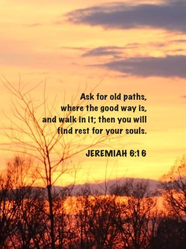 FAITH - Jeremiah 6.16
