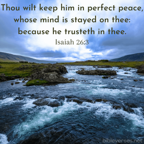 FAITH - Isaiah 26.3 KJV
