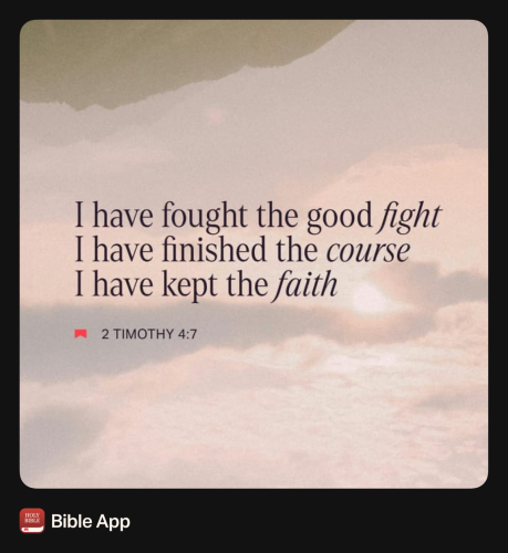 FAITH - 2 Timothy 4.7 NASB
