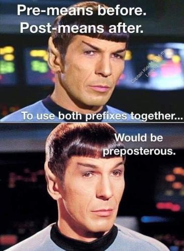 grammar school pre post preposterous spock meme star trek