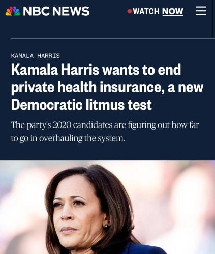 Kamala Harris wants to end private insurance