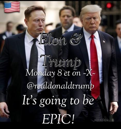 Elon Musk Inteviews Trump tonight
