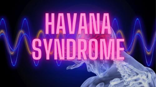 HAVANA SYNDROME