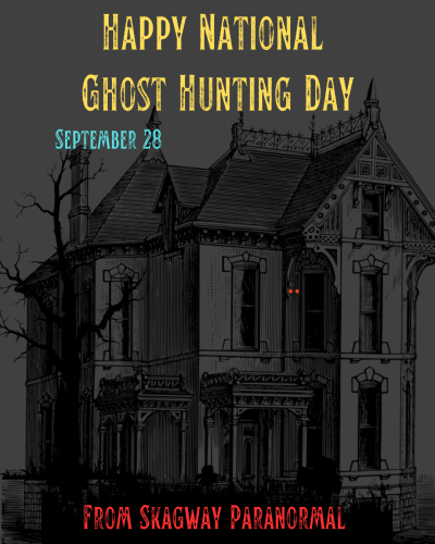 Happy National Ghost Hunting Day (1080 x 1350 px)