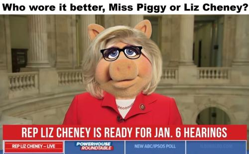 Who wore it better Miss Piggy or Liz Cheney J6.1024px