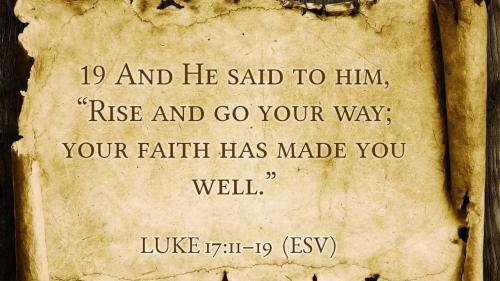 Luke 17 17-19 III