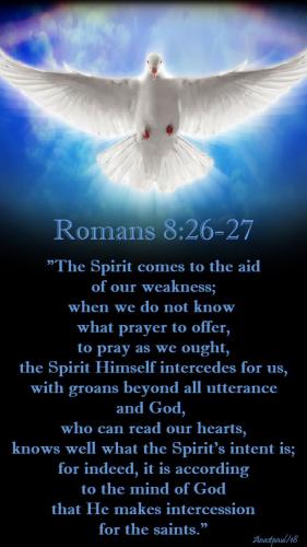 romans-8-26-27-the-spirit-comes-to-the-aid-of-our-weakness-16-may-2018-2053664103