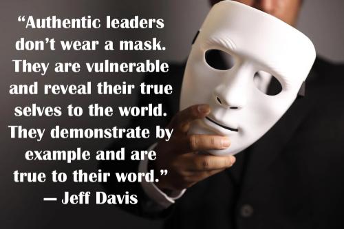 1-Authentic Leaders Don't Wear a Mask
