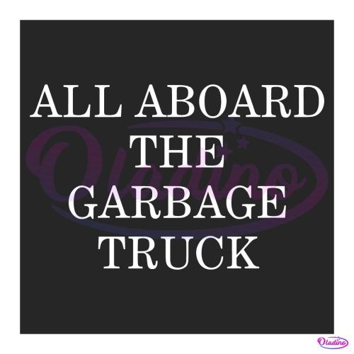 trump-2024-all-aboard-the-garbage-truck-svg-311024037-1-2558943443