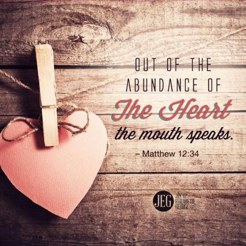 OUT OF THE MOUTH THE HEART SPEAKS