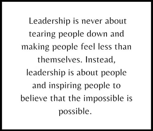1-Leadership Isn't Tearing People Down