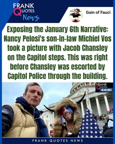 Frank Quotes J6 Pelosi Nephew