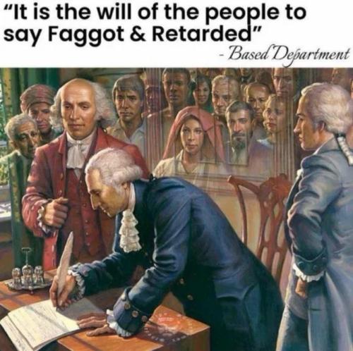 Will of the people to say faggot.960px