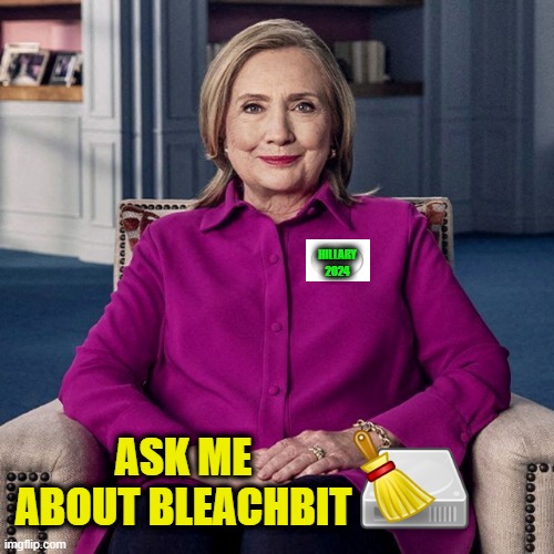 HILLARY BLEACHBIT
