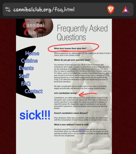 Facts about their human meat https://www.cannibalclub.org/faq.html