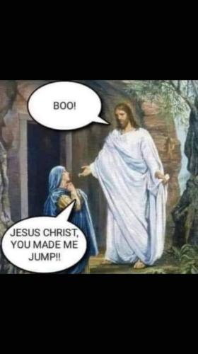 Jesus rising scared me