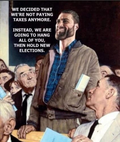 We decided we're not paying taxes anymore