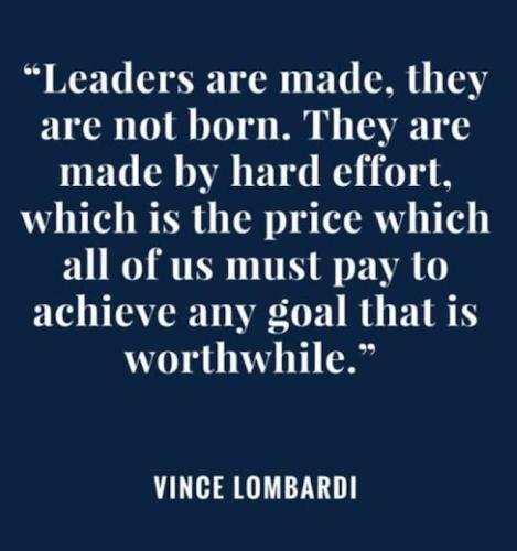 1-Leaders Are Made From Hard Effort