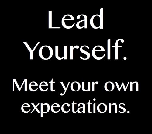 1-Lead Yourself - Meet Your Own Expectations
