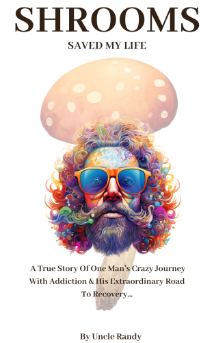 Shrooms Saved My Life - 15